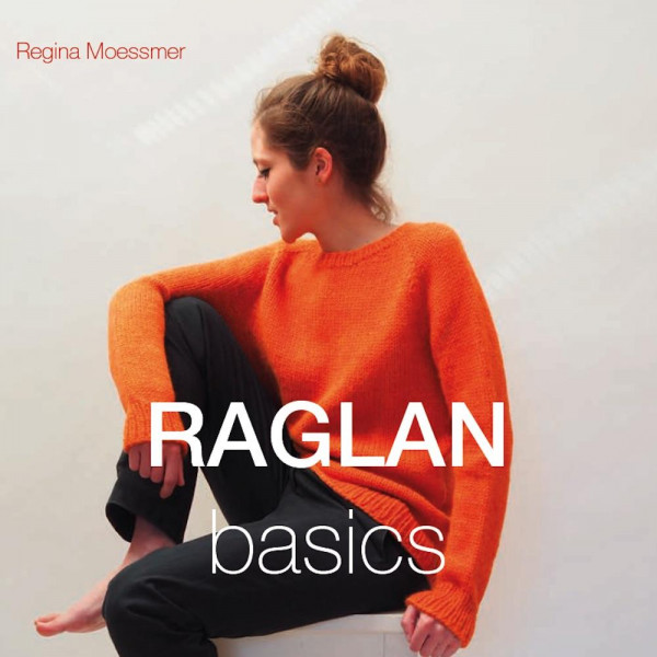 Anleitungsbuch Raglan Basics Pullover Deutsch von Regina Mössner